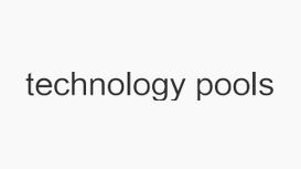 Technology Pools